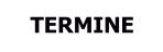 TERMINE